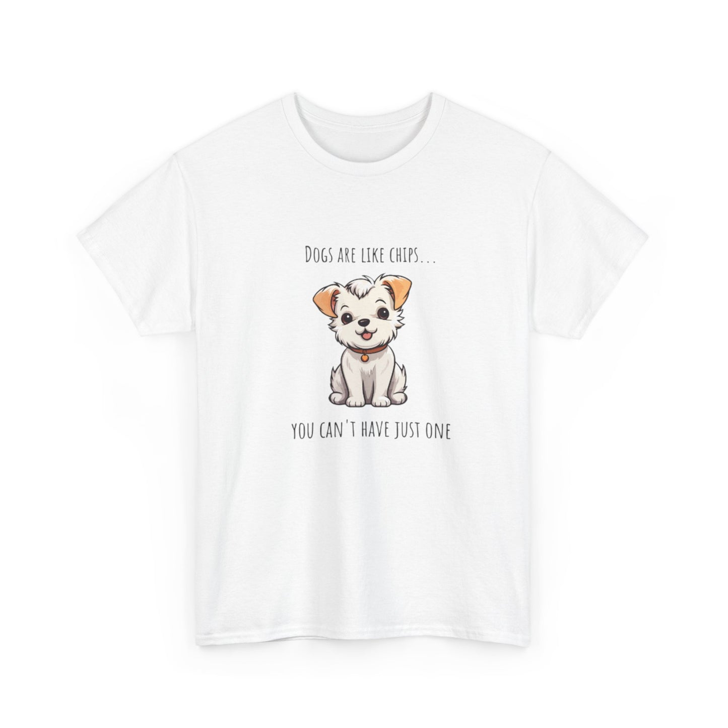 Cute Loving Animals Tshirt Dogs Are Like Chips