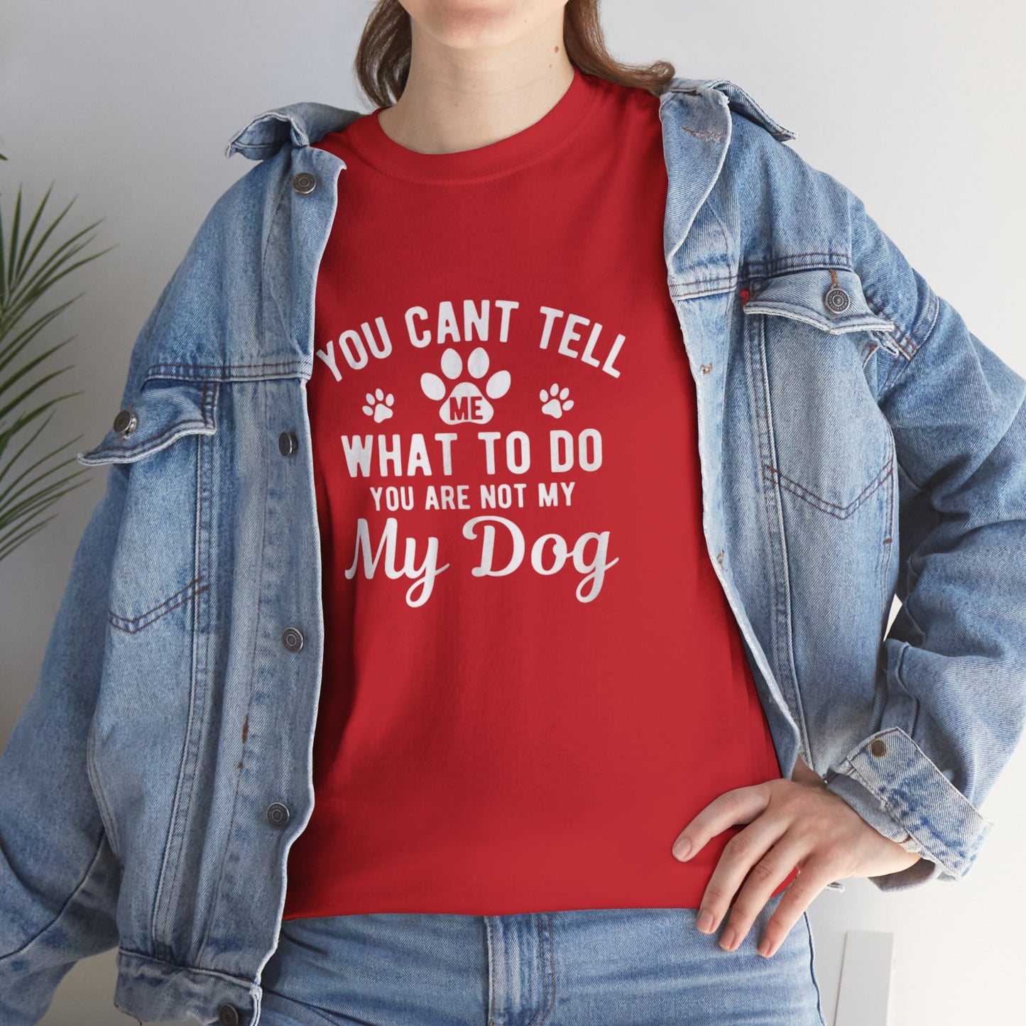 Cute Loving Animals Tshirt You Can't Tell Me What To Do You Are Not My Dog
