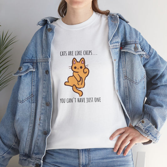 Cute Loving Animals Tshirt Cats Are Like Chips You Can't Have Just One