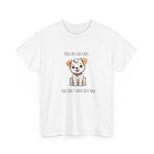 Cute Loving Animals Tshirt Dogs Are Like Chips