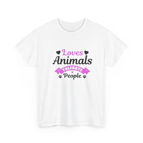 Loves Animals Tolerate People Tee —  Graphic T-Shirt