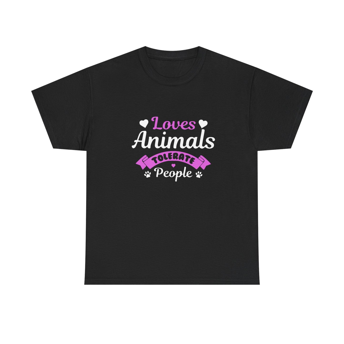 Loves Animals Tolerate People Tee —  Graphic T-Shirt